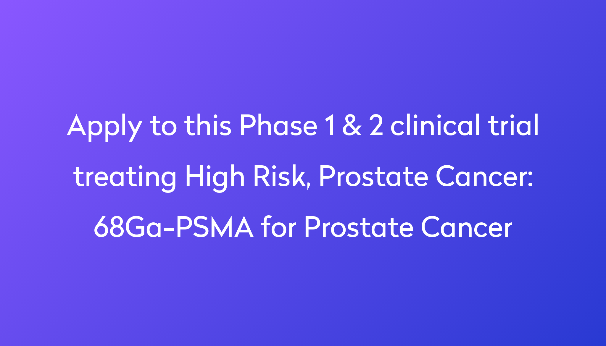 68ga-psma-for-prostate-cancer-clinical-trial-2023-power